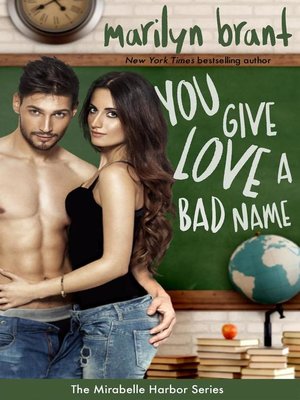 cover image of You Give Love a Bad Name